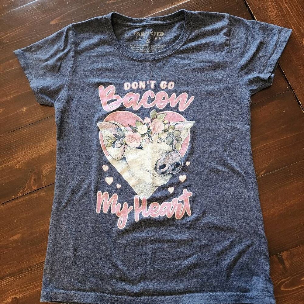 Farm Fed Clothing Don't z go Bacon My Heart Pig Graphic Tshirt Size Small